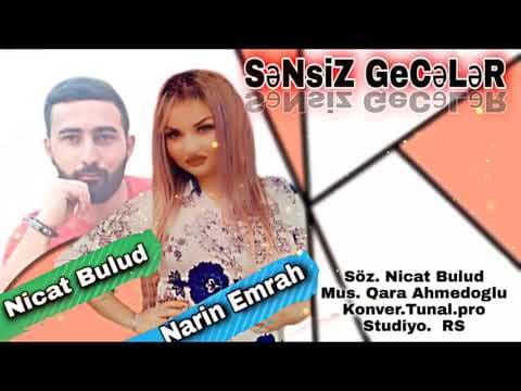دانلود آهنگ نیجات بولود و نارین امراه به نام سنسیز گجلر